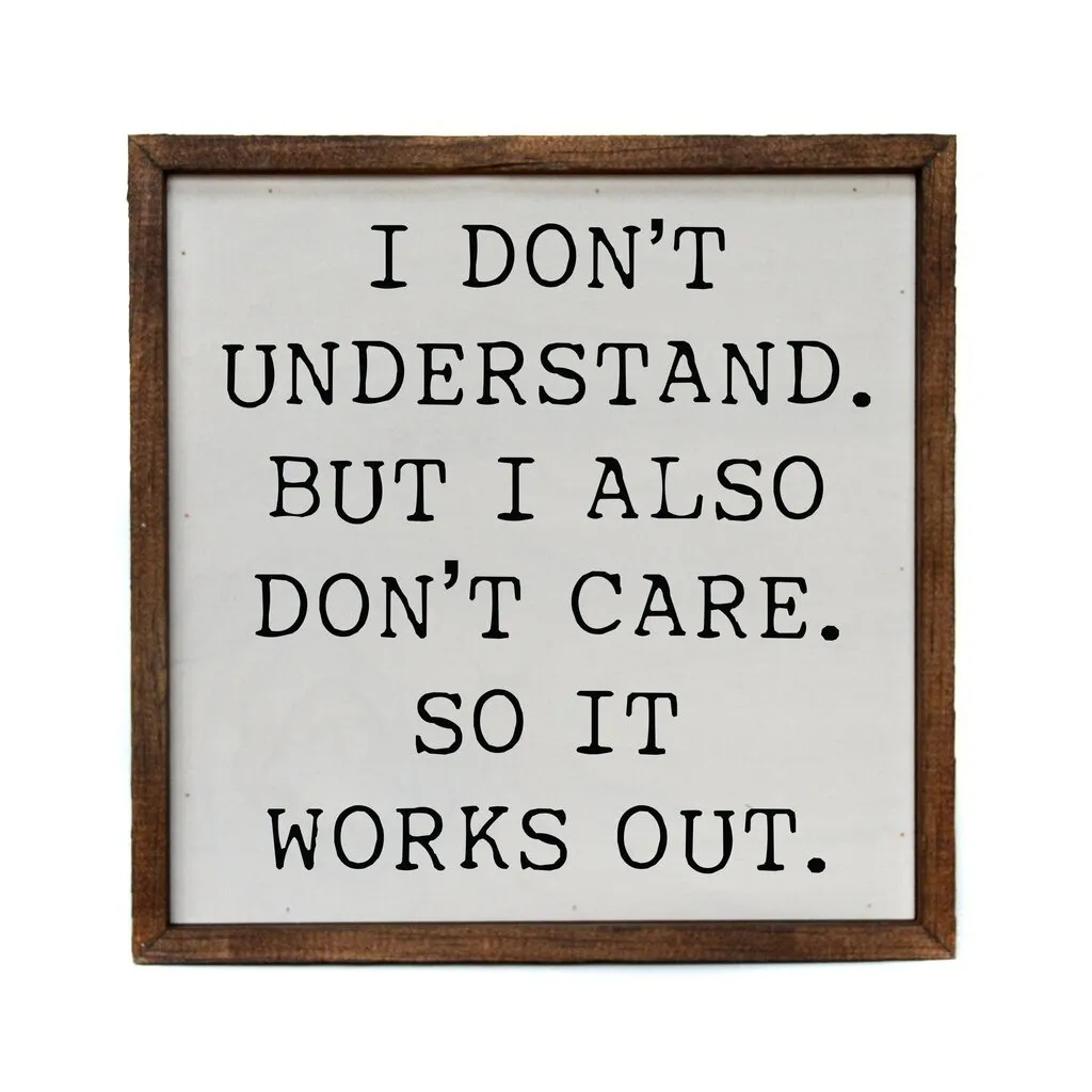 I Don't Understand Sign