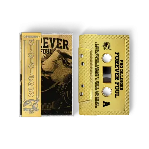 Pro Dillinger - Forever Foul (Retro Gold Tape) (ONE PER PERSON/HOUSEHOLD)