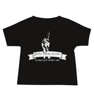 "For the One" Baby Tee